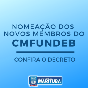 Nomeação dos novos membros do CMFUNDEB