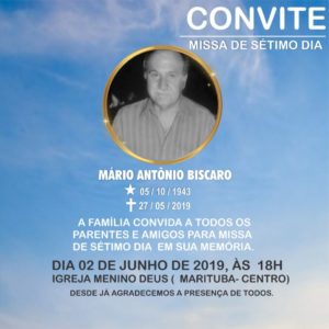 Missa de sétimo dia em memória ao Sr. Mário Antônio Bíscaro