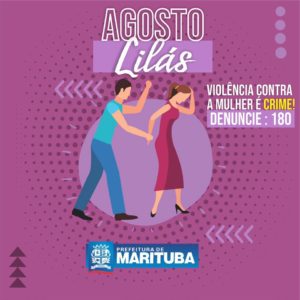 Agosto lilás em combate à violência contra a mulher