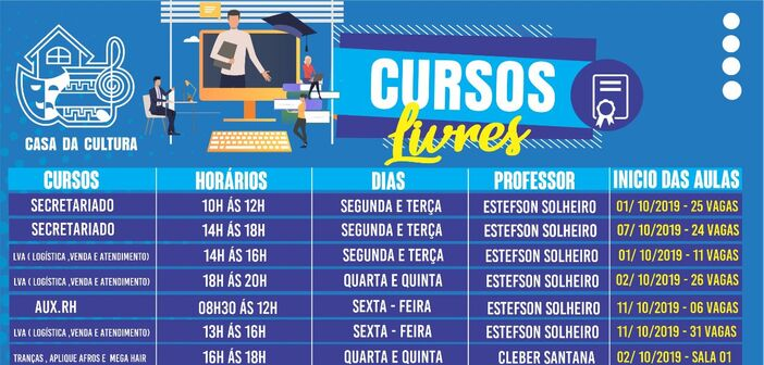 Vagas abertas para Cursos na Casa da Cultura