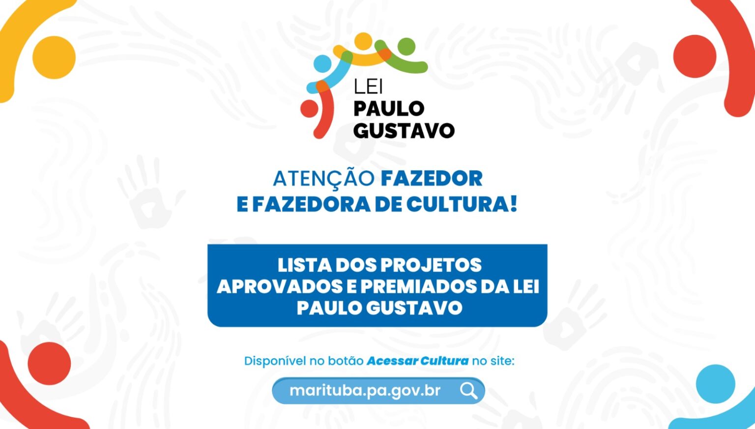 Prefeitura de Marituba divulga resultado preliminar de análise dos projetos inscritos na Lei Paulo Gustavo