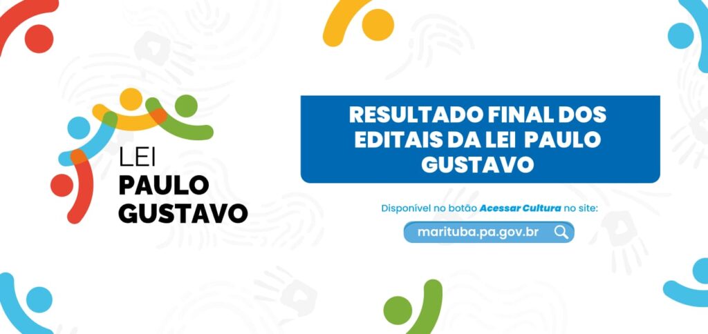 Prefeitura de Marituba divulga resultado final de análise dos projetos inscritos na Lei Paulo Gustavo